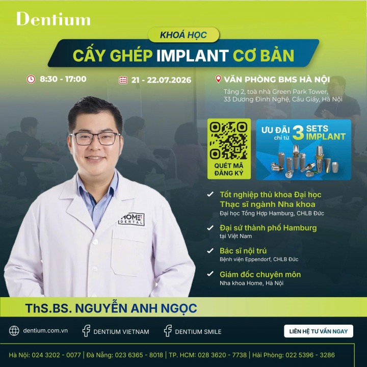 KHÓA HỌC “CẤY GHÉP IMPLANT CƠ BẢN” THÁNG 07/2026 TẠI HÀ NỘI CHỈ 3 SETS IMPLANT